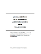 Los valores éticos de la democracia: La seguridad jurídica en la vida económica 1997