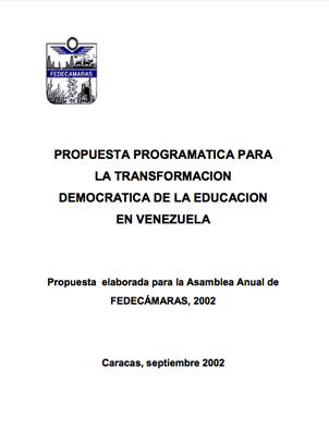 Propuesta pragmática para la transformación democrática de la educación en Venezuela 2002